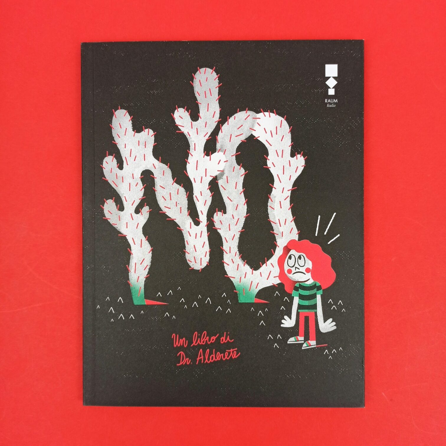 NO! Un libro di Dr. Alderete