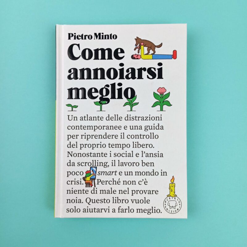 Come annoiarsi meglio