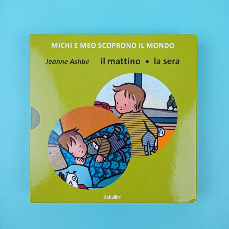 Il mattino/La sera – Michi e Meo scoprono il mondo