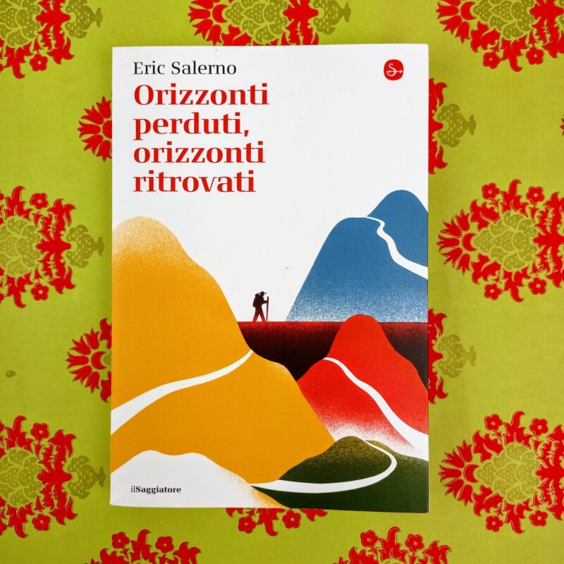 Orizzonti perduti, orizzonti ritrovati