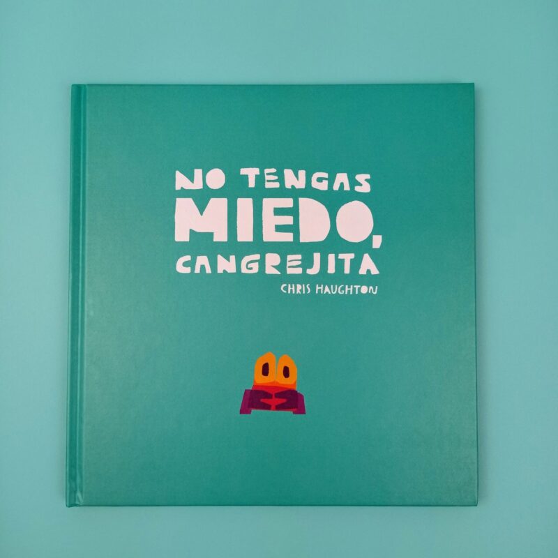 No tengas miedo cangrejita