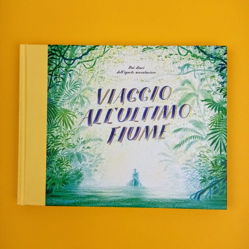 Viaggio all’ultimo fiume