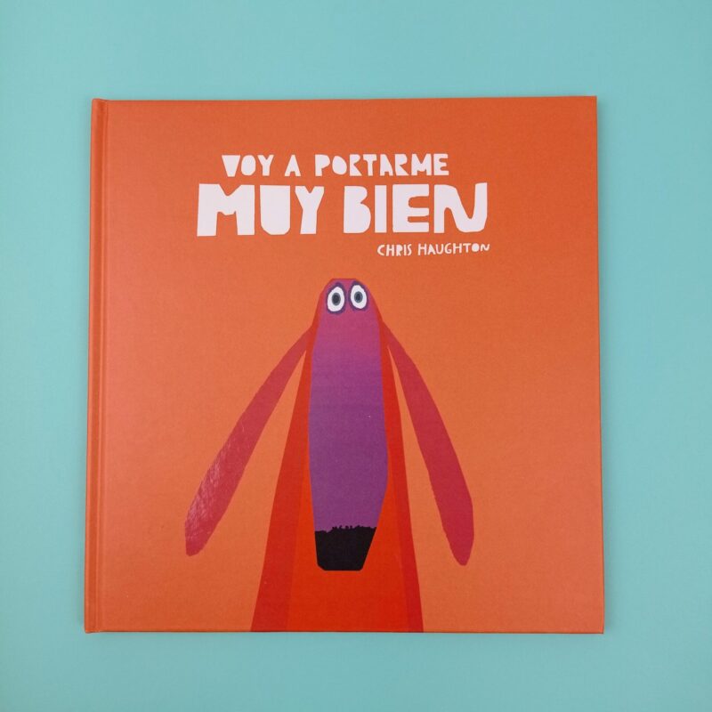 Voy a portarme muy bien