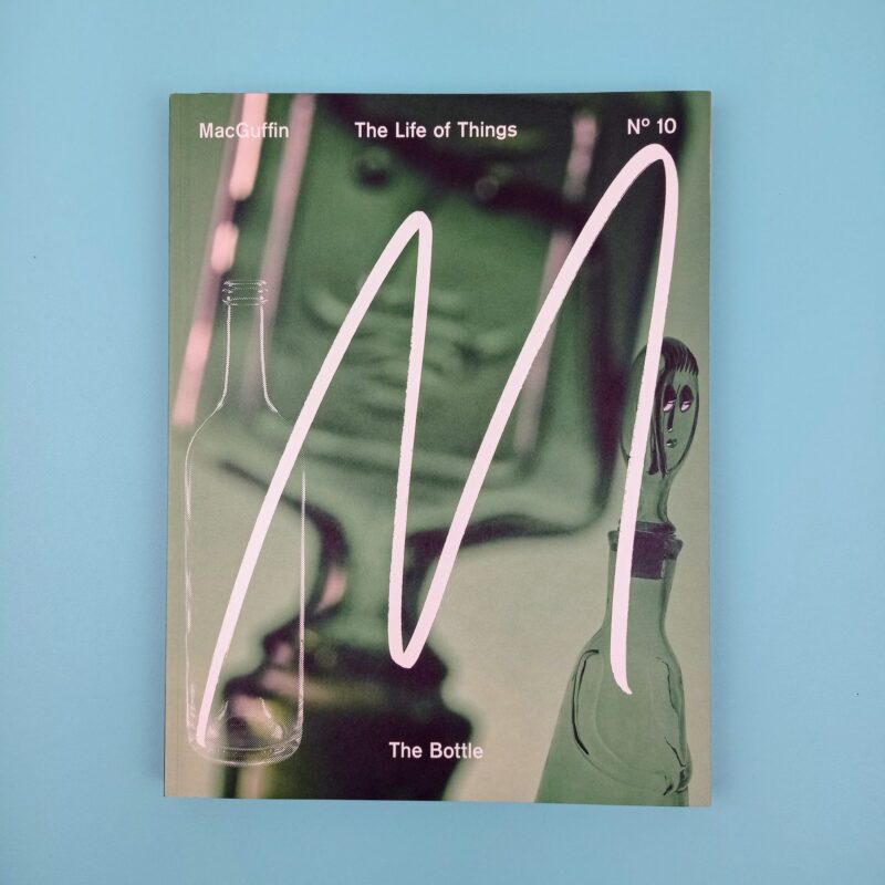 The life of things 10 – The bottle