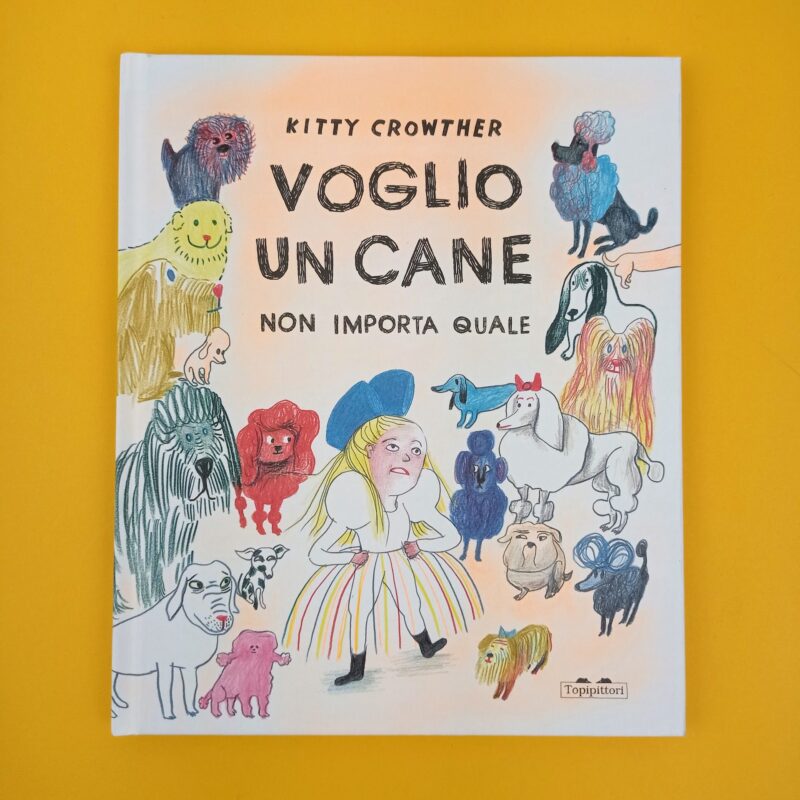 Voglio un cane. Non importa quale