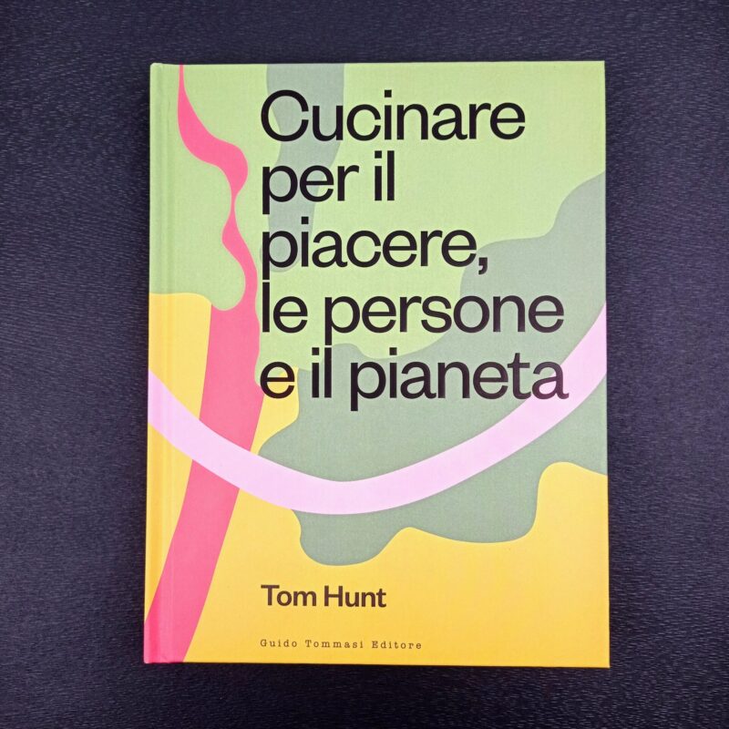 Cucinare per il piacere, le persone e il pianeta
