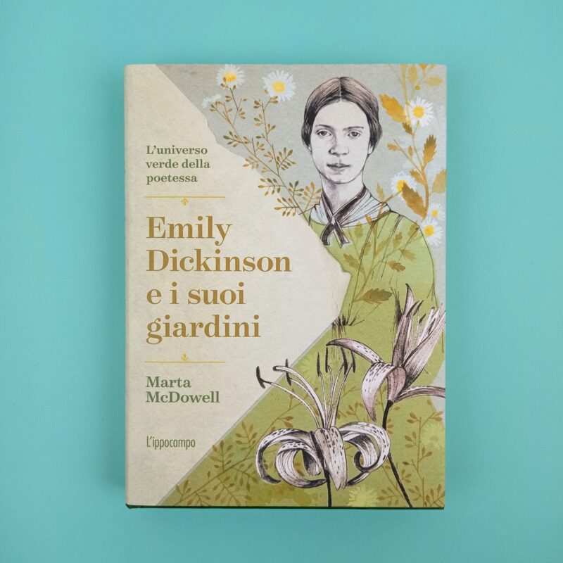 Emily Dickinson e i suoi giardini
