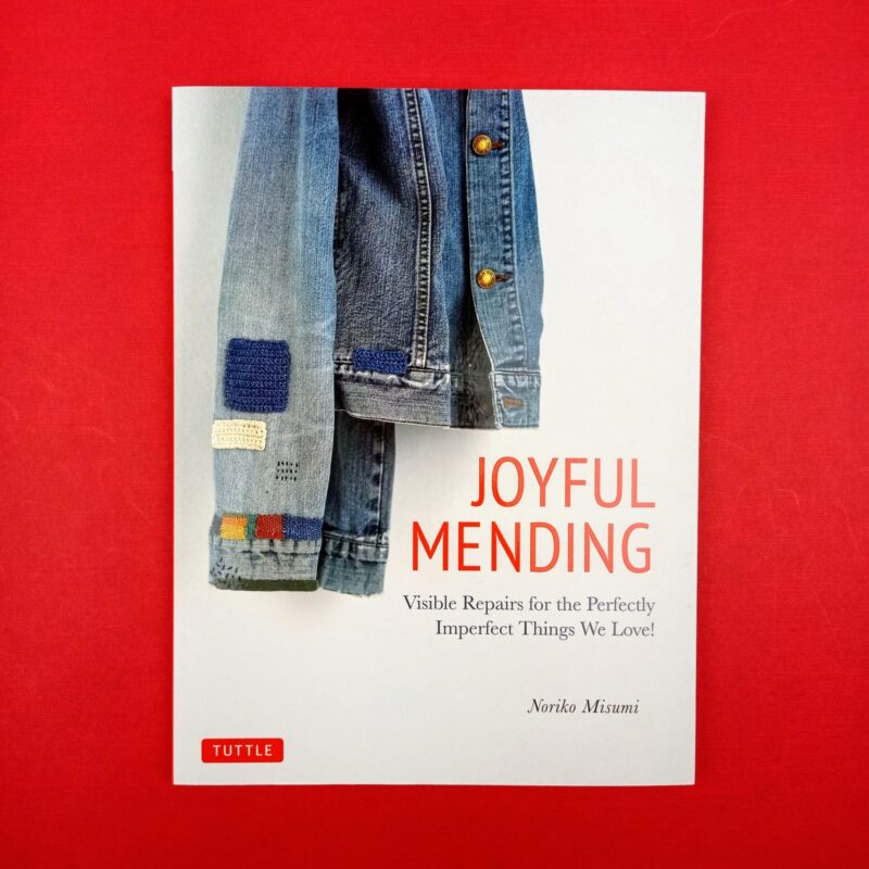Joyful mending