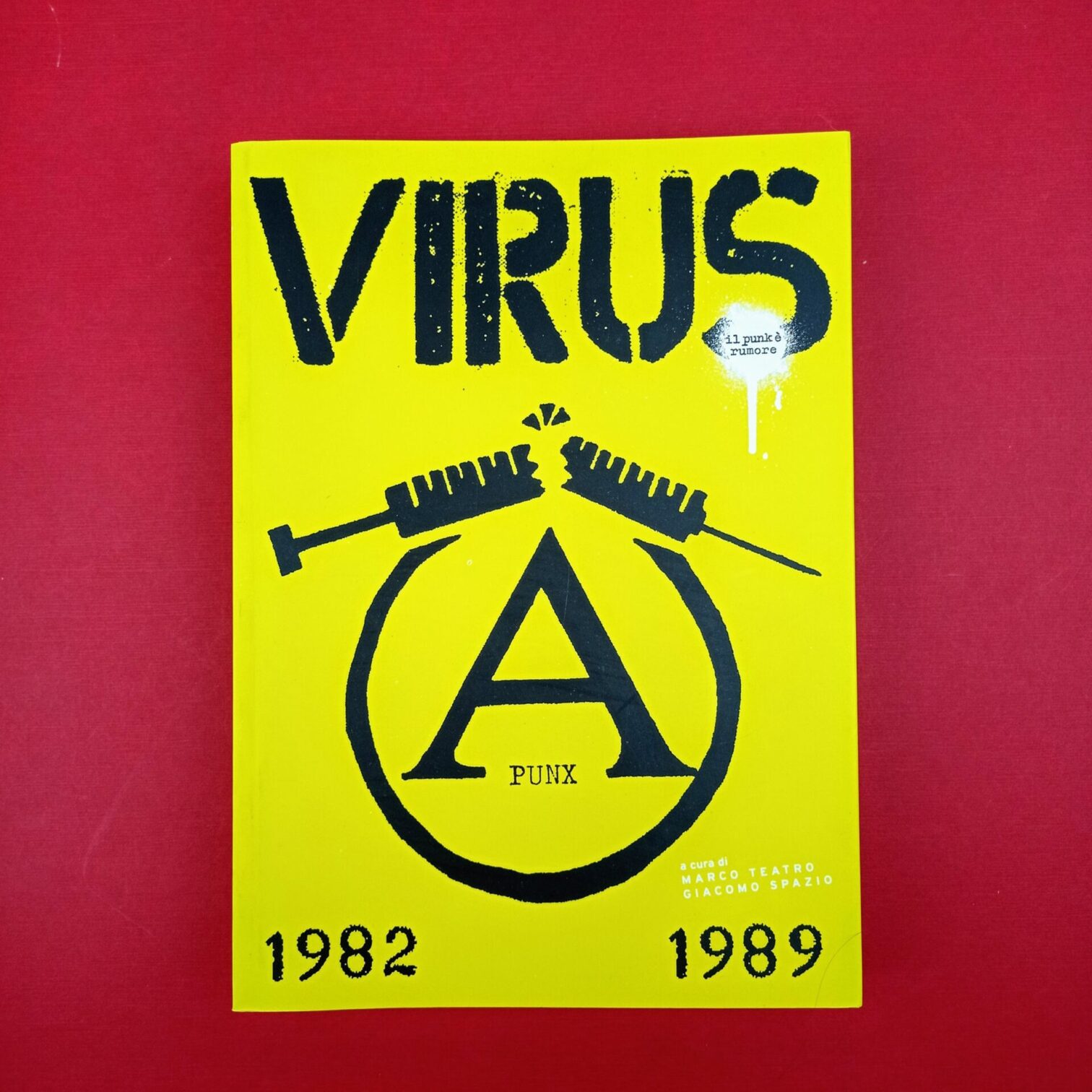 Virus, il punk è rumore 1982-1989