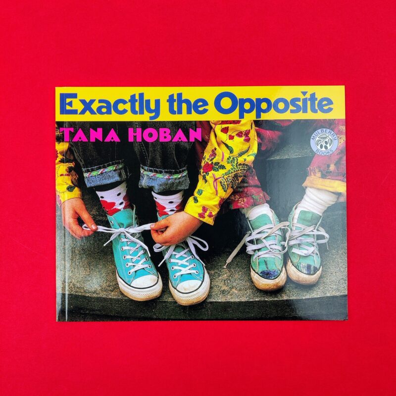 Exactly the opposite