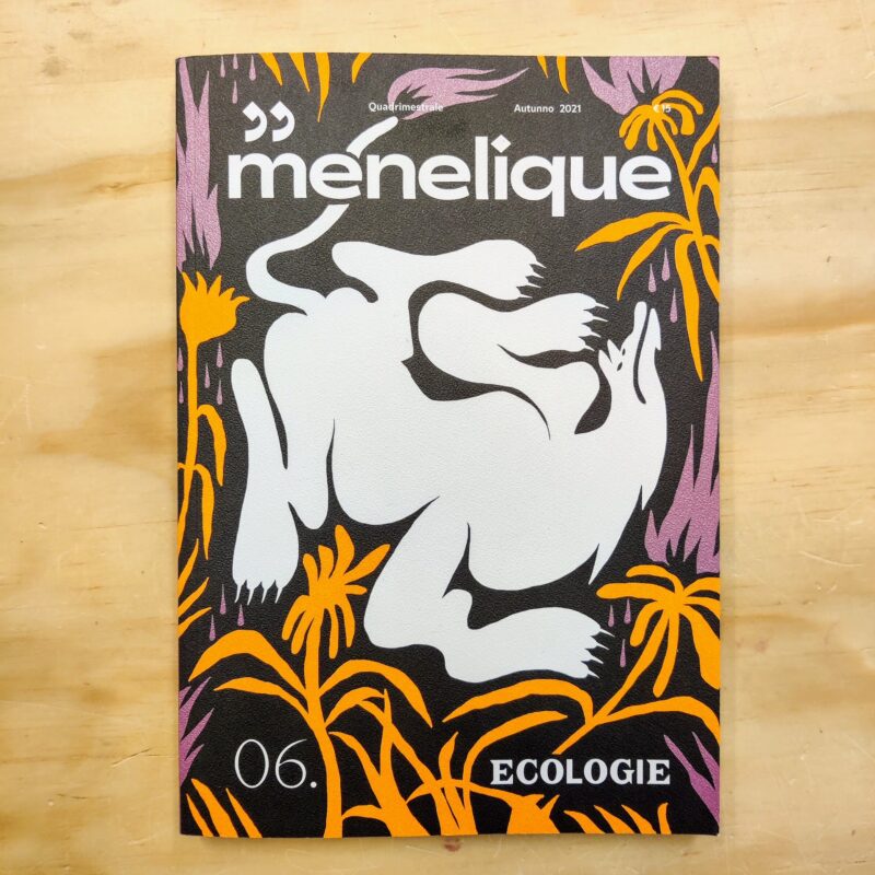 Menelique 6 – Ecologie