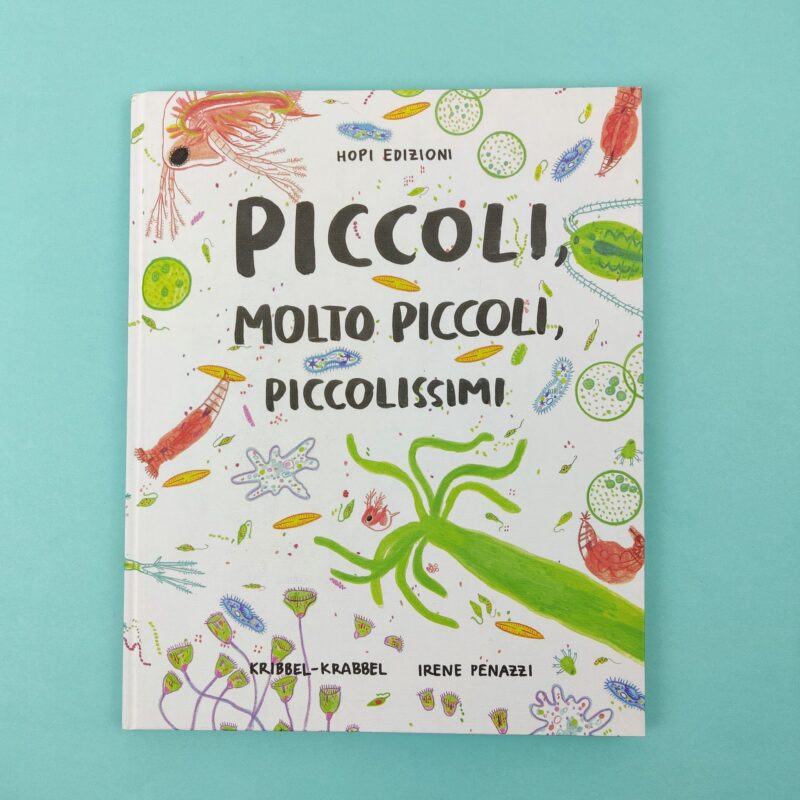 Piccoli molto piccoli piccolissimi