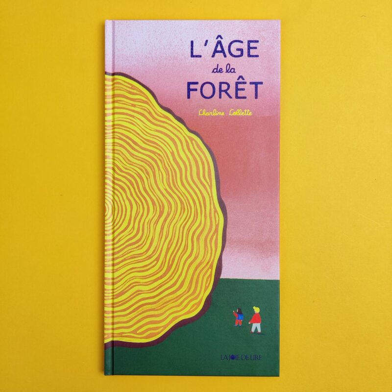 L’âge de la forêt