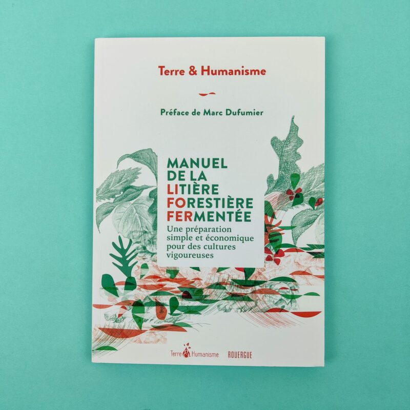 Manuel de la litière forestière fermentée