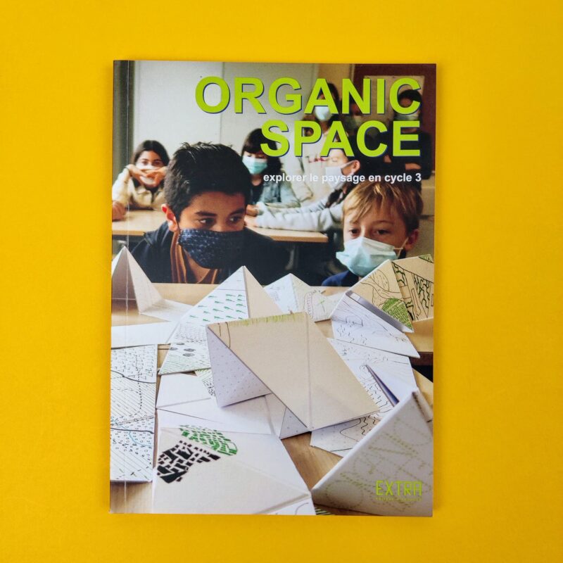 Organic Space. explorer le paysage en cycle 3