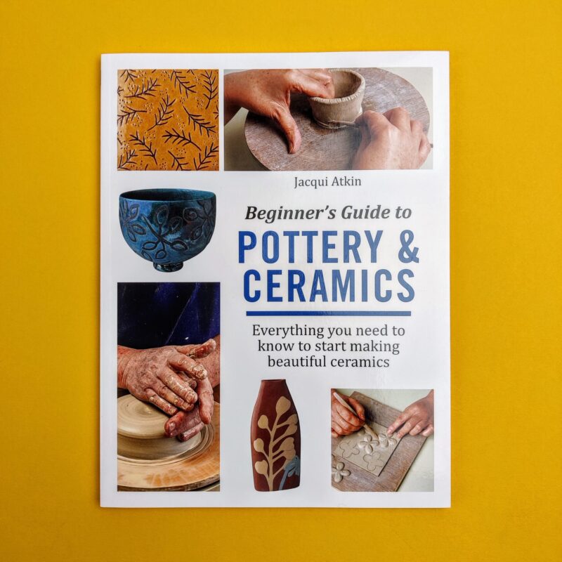 Beginner’s Guide to Pottery & Ceramics
