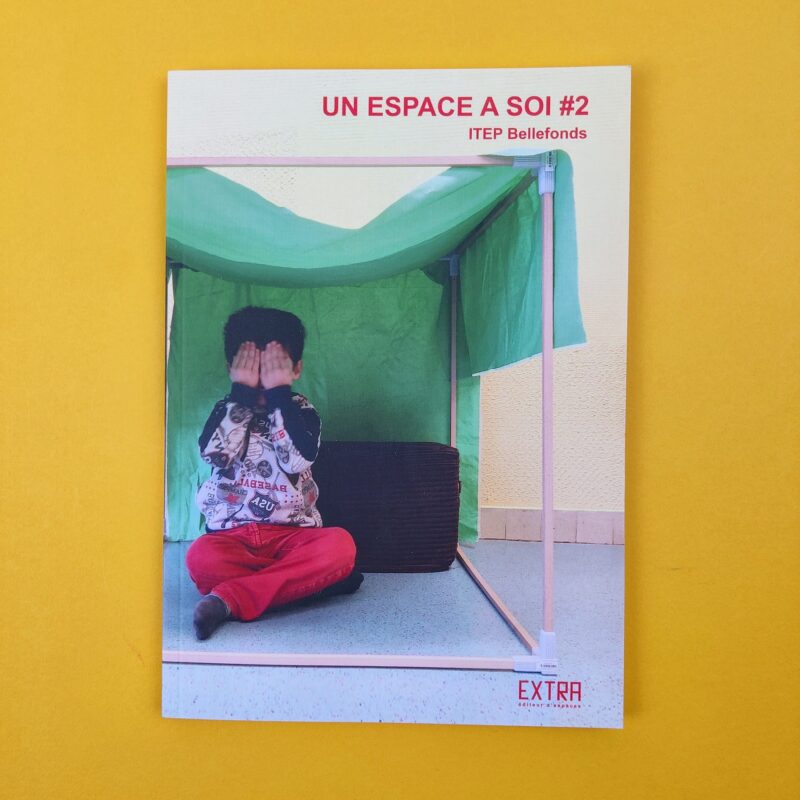 Un espace a soi #2. ITEP Bellefonds