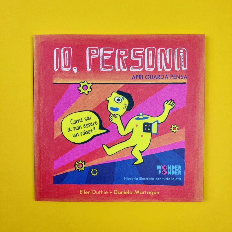 Io persona. Apri guarda pensa