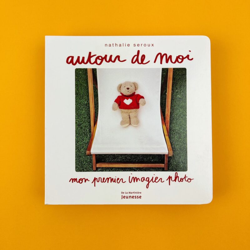 Autour de moi: Mon premier imagier photo