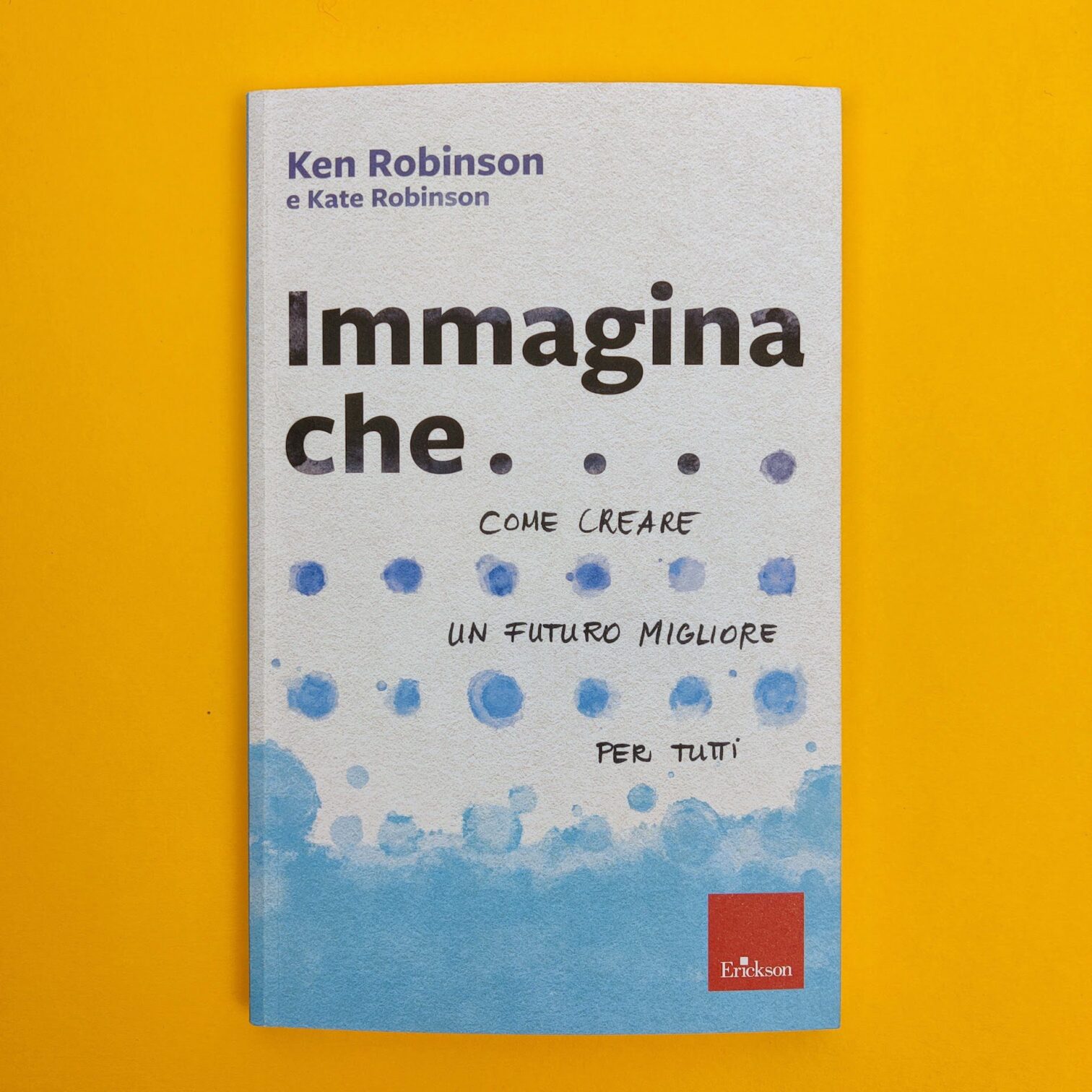 Immagina che…