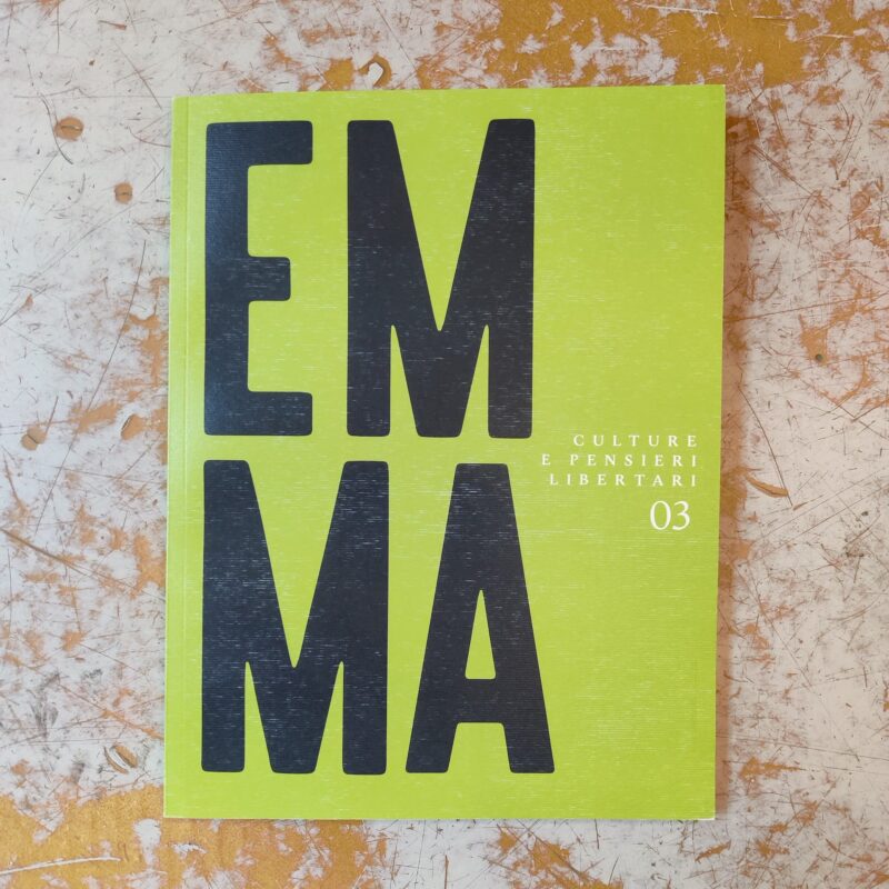 EMMA. Culture e pensieri libertari #3