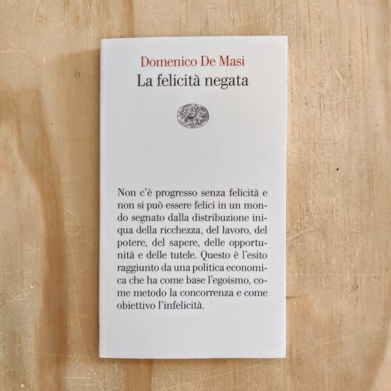 La felicità negata