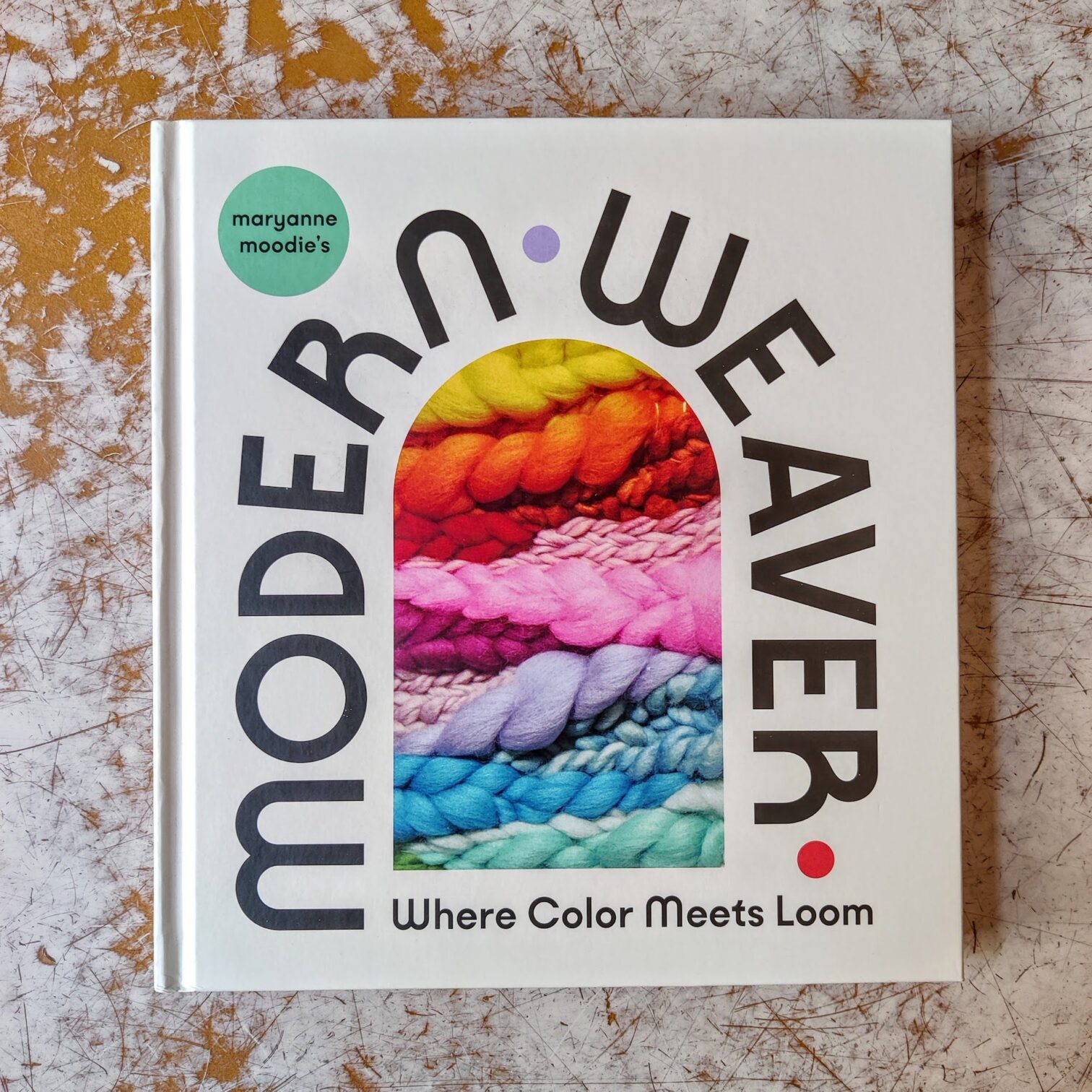 Maryanne Moodie’s Modern Weaver: where color meets loom
