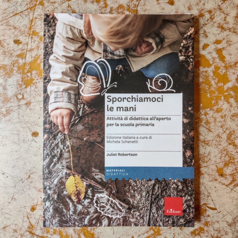 Sporchiamoci le mani