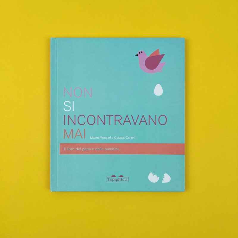 Non si incontravano mai