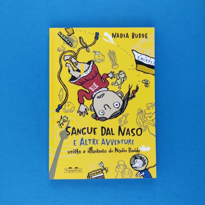 Sangue dal naso e altre avventure