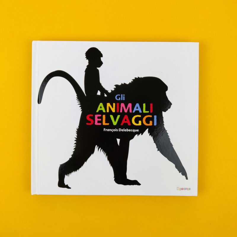 Gli animali selvaggi