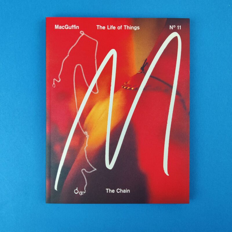 The life of things 11 – The chain