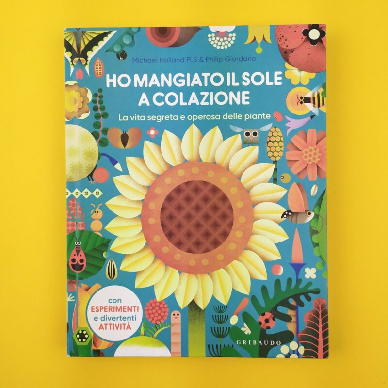 Ho mangiato il sole a colazione