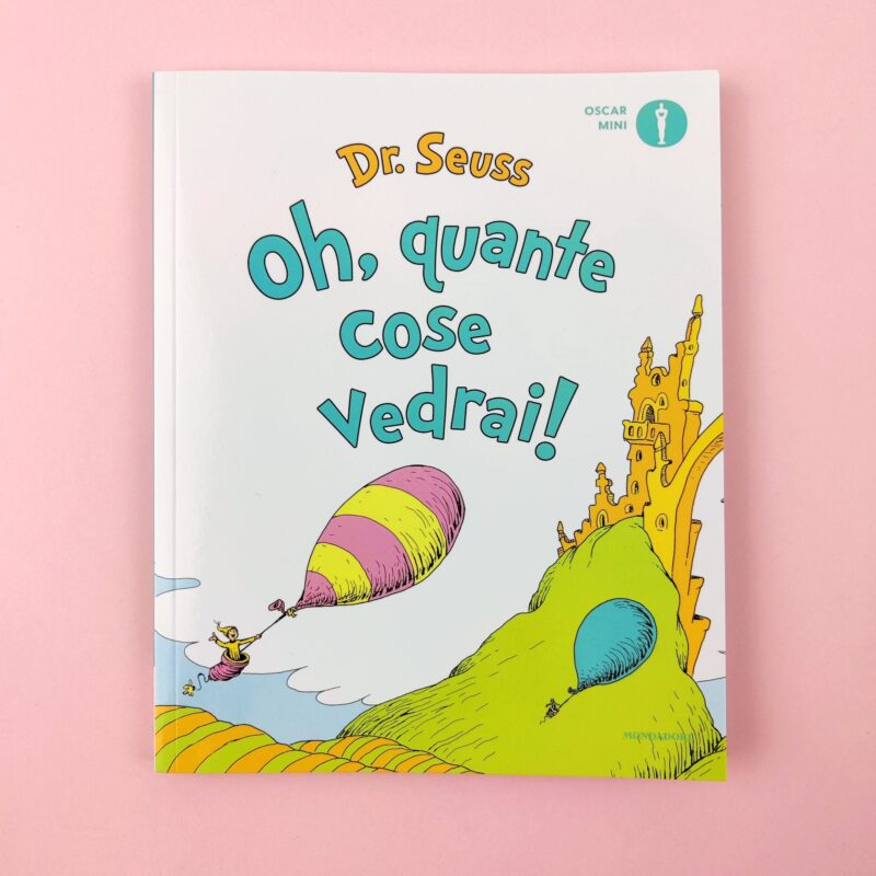 Oh, quante cose vedrai!