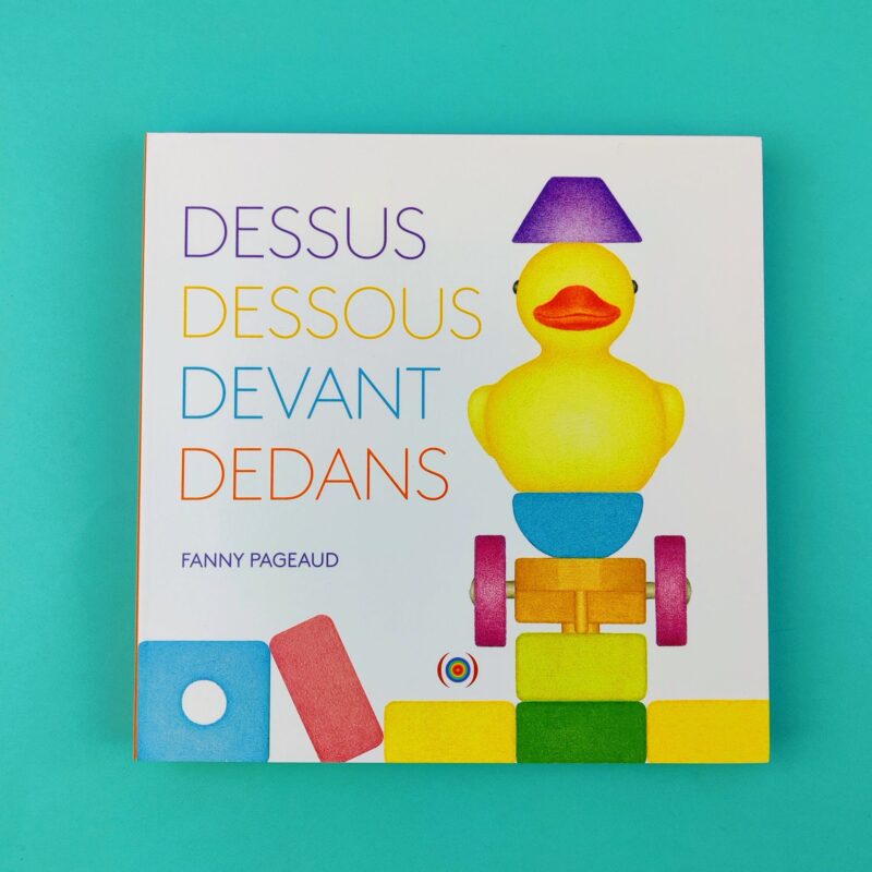 Dessus, dessous, devant, dedans