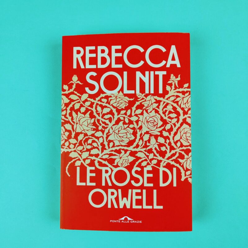 Le rose di Orwell