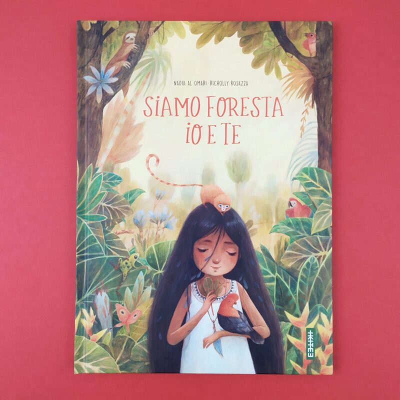 Siamo foresta io e te