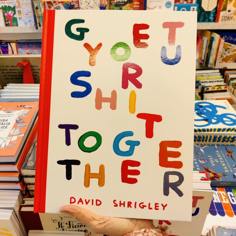 Get your shit together