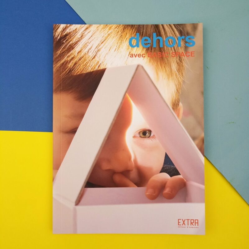 Dehors avec Basic Space