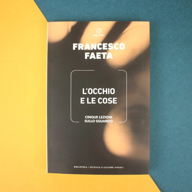 L’occhio e le cose