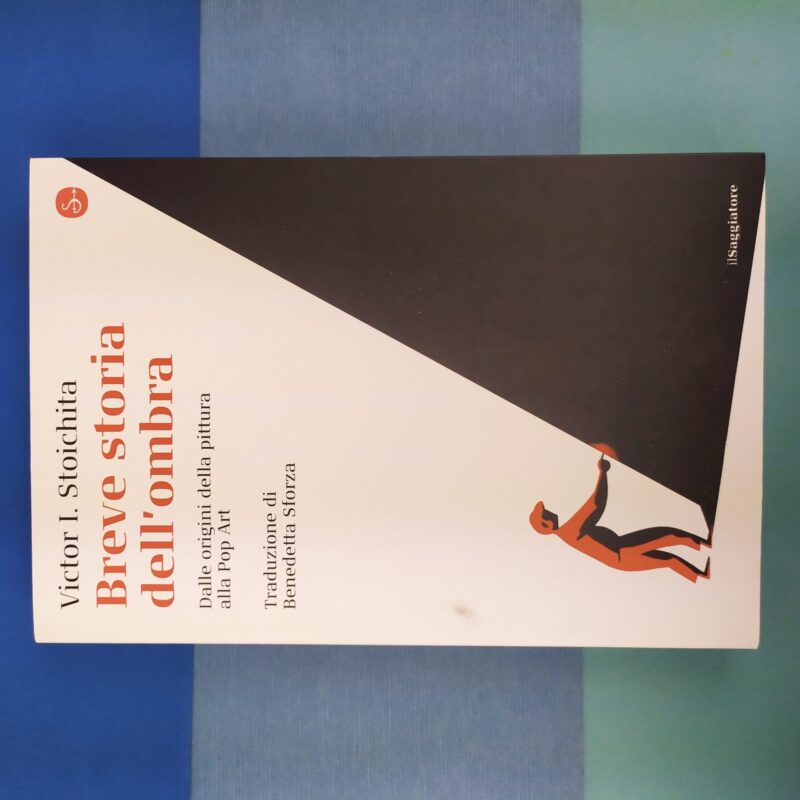 Breve storia dell’ombra