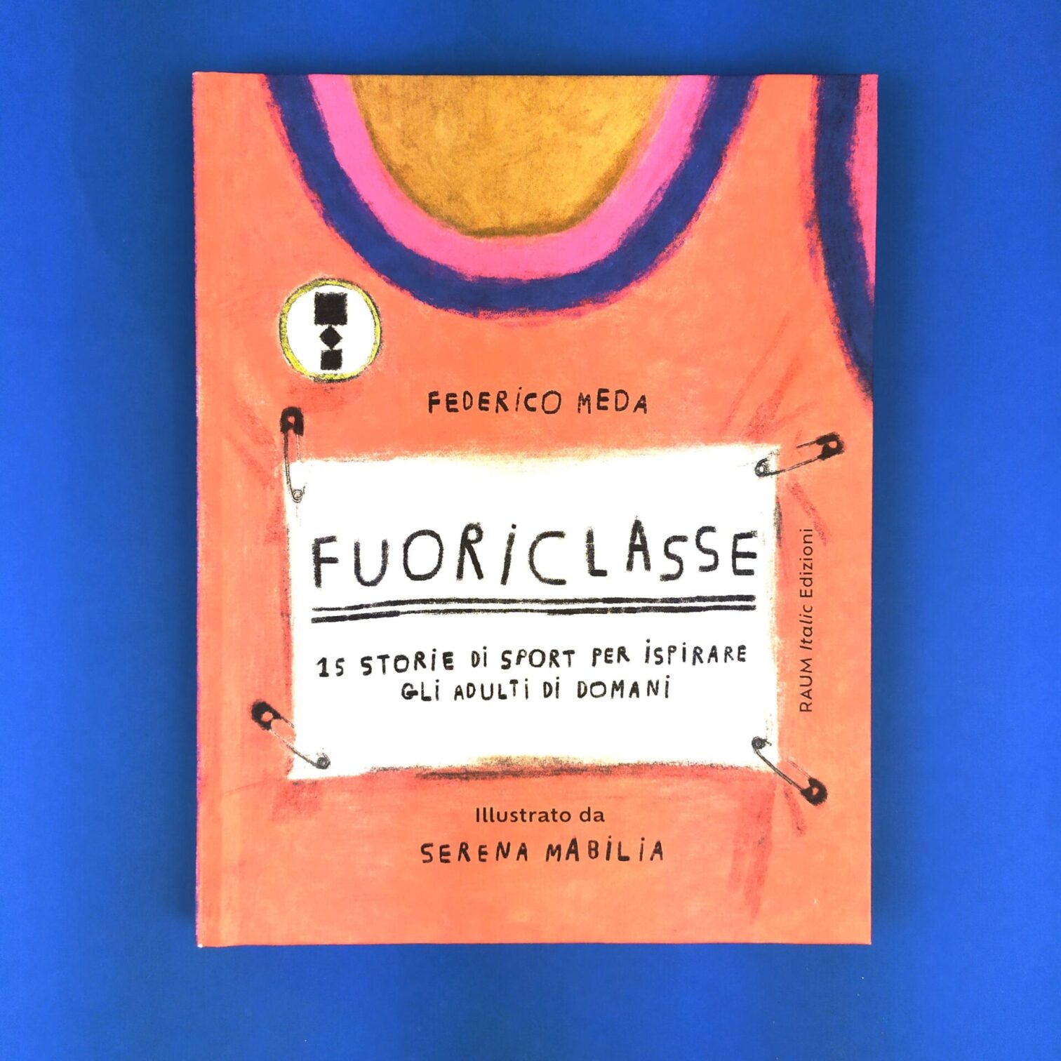 Fuoriclasse – 15 storie di sport