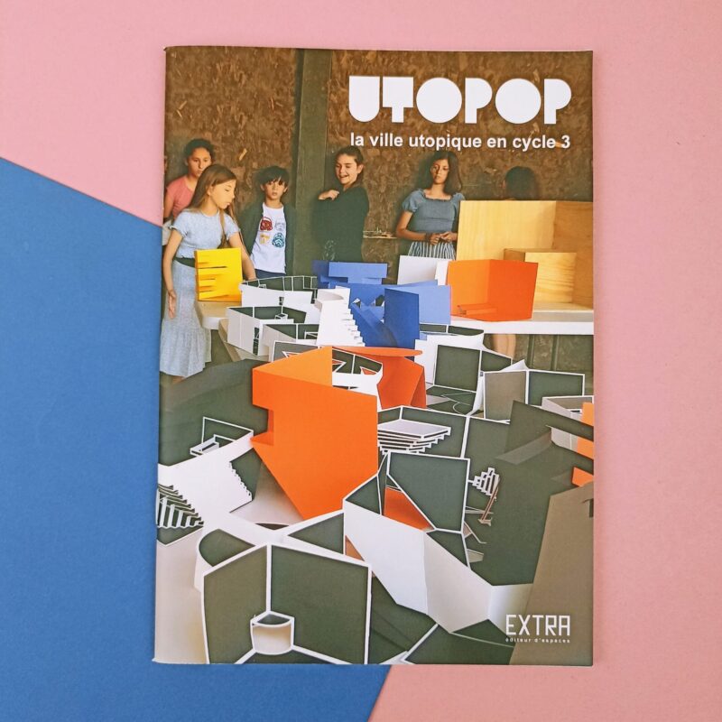 Utopop: la ville utopique en cycle 3