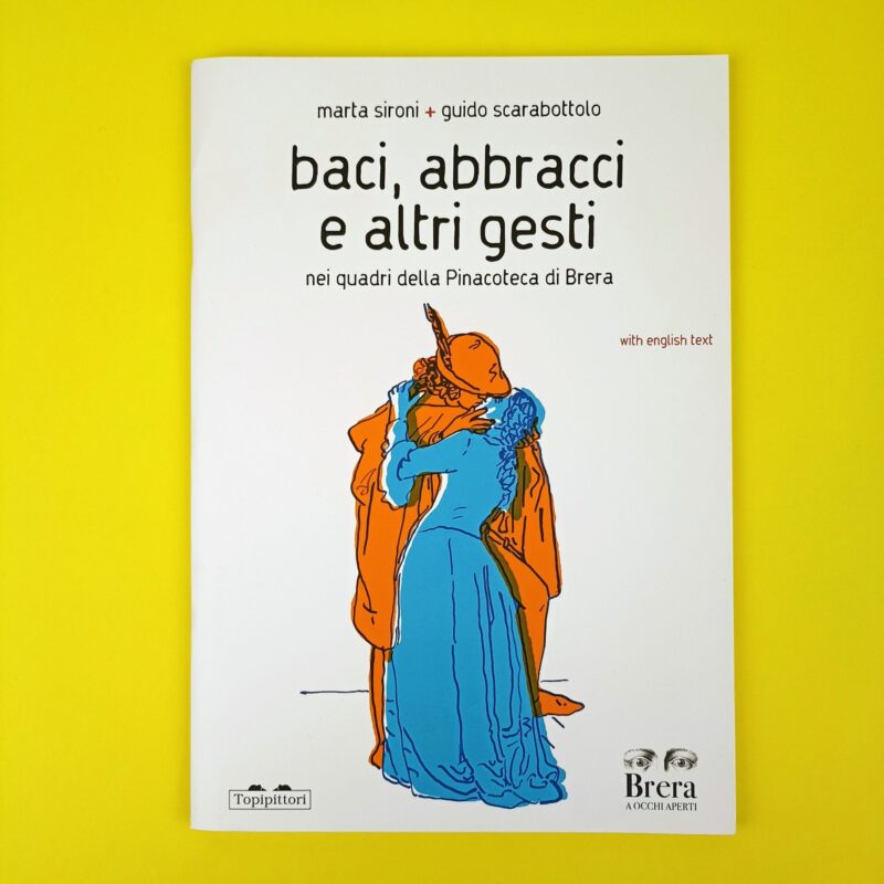 Baci, abbracci e altri gesti