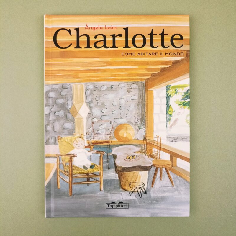 Charlotte. Come abitare il mondo