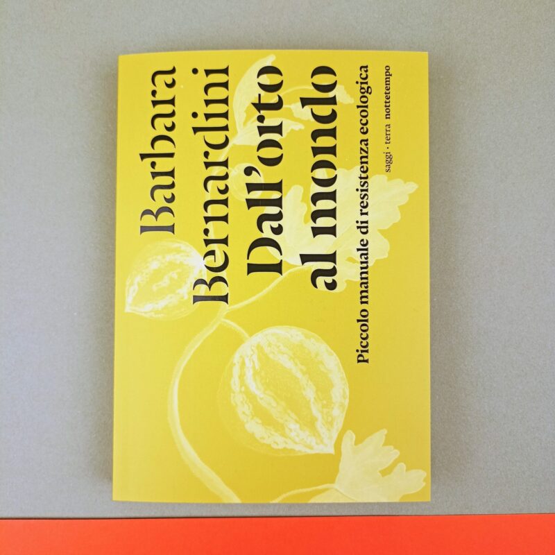 Dall’orto al mondo