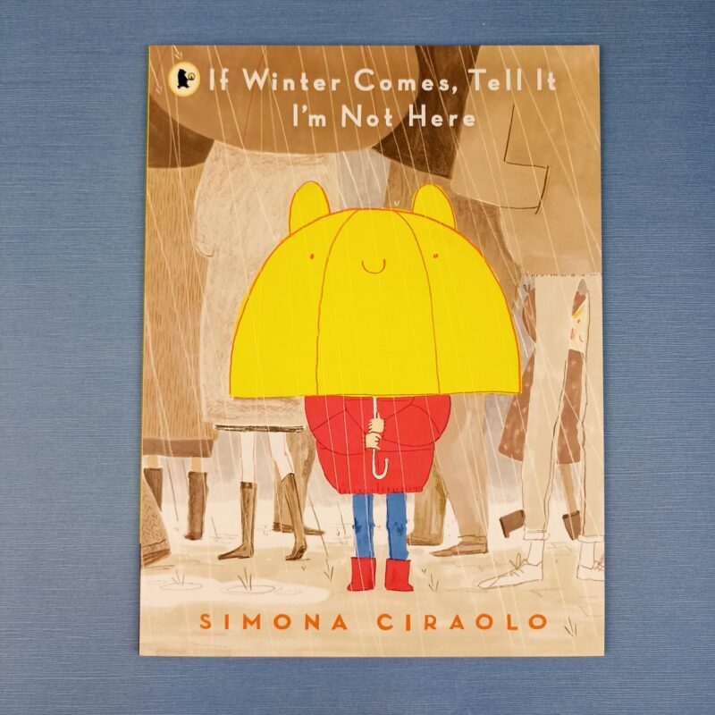 If winter comes, tell it I’m not here