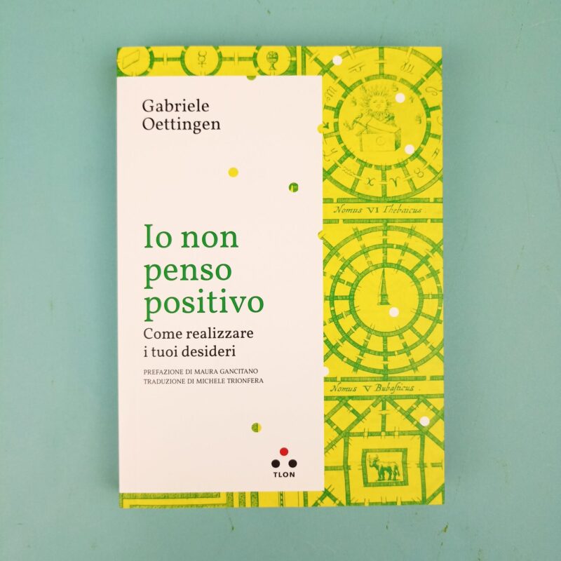 Io non penso positivo