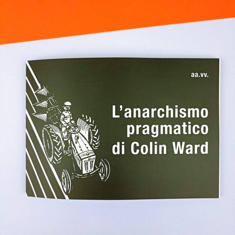L’anarchismo pragmatico di Colin Ward