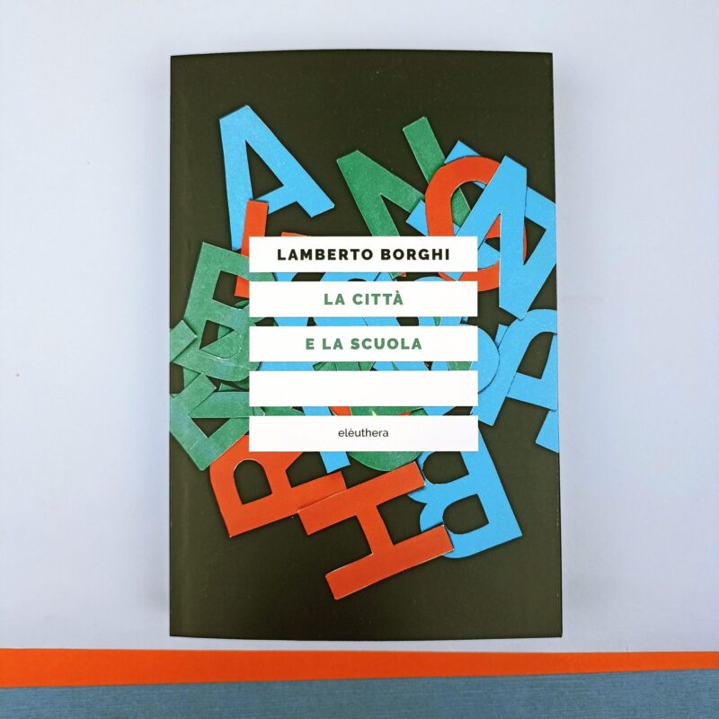 La città e la scuola